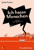 Cover-Bild zum Titel 'Ich hasse Menschen 2. Eine Art Liebesgeschichte' von 'Julius Fischer'