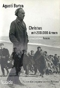 Cover-Bild zum Titel 'Christus mit 200.000 Armen' von 'Agustí Bartra'