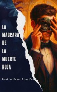Cover-Bild zum Titel 'La máscara de la Muerte Roja' von 'Edgar Allan Poe'