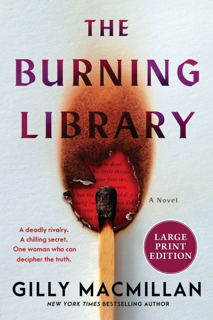 The Burning Library - Gilly Macmillan