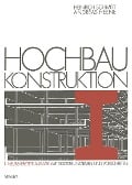 Hochbau Konstruktion - Heinrich Schmitt, Andreas Heene