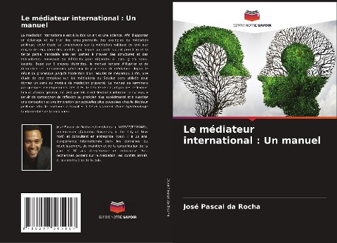 Le médiateur international : Un manuel - Jose Pascal Da Rocha