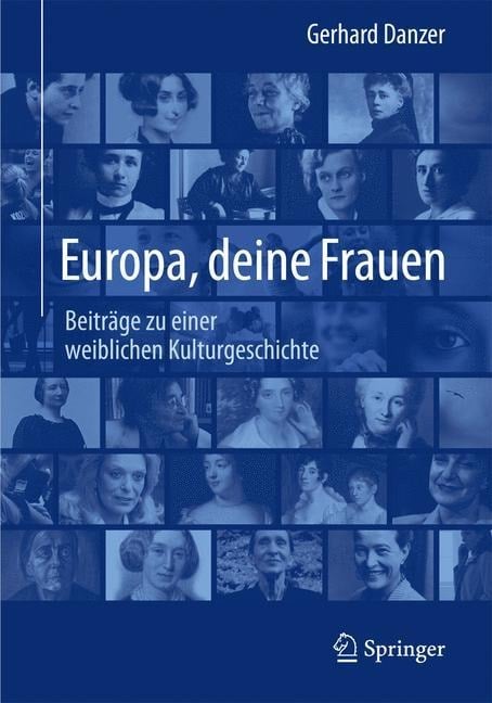 Europa, deine Frauen - Gerhard Danzer