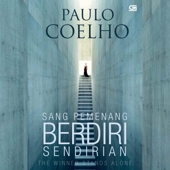 Sang Pemenang Berdiri Sendirian - Paulo Coelho