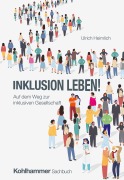 Cover-Bild zum Titel 'Inklusion leben!' von 'Ulrich Heimlich'