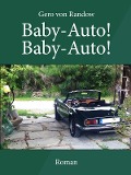 Cover-Bild zum Titel 'Baby-Auto! Baby-Auto!' von 'Gero Von Randow'