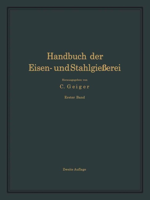 Handbuch der Eisen- und Stahlgießerei - O. Bauer, A. Widmaier