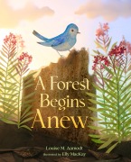 Cover-Bild zum Titel 'A Forest Begins Anew' von 'Louise Aamodt'