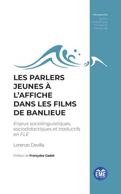 PARLERS JEUNES A L¿AFFICHE DANS LES FILMS DE BANLIEUE - Lorenzo Devilla