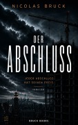 Cover-Bild zum Titel 'Der Abschluss' von 'Nicolas Bruck'