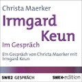 Cover-Bild zum Titel 'Irmgard Keun im Gespräch' von 'Christa Maerker'