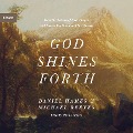God Shines Forth - Daniel Hames, Michael Reeves