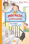Mafalda mittendrin - Zwei Mäuse auf der Flucht - Katja Alves