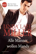 Cover-Bild zum Titel 'Alle Männer wollen Mandy' von 'Linda Lael Miller'