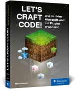 Cover-Bild zum Titel 'Let's Craft Code!' von 'Max Schlosser'