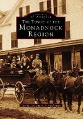 Cover-Bild zum Titel 'The Towns of the Monadnock Region' von ''