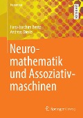 Cover-Bild zum Titel 'Neuromathematik und Assoziativmaschinen' von 'Hans-Joachim Bentz, Andreas Dierks'