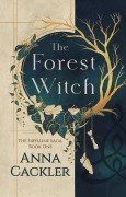 Cover-Bild zum Titel 'The Forest Witch (The Sibylline Saga, #1)' von 'Anna Cackler'