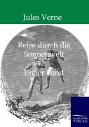 Cover-Bild zum Titel 'Reise durch die Sonnenwelt' von 'Jules Verne'