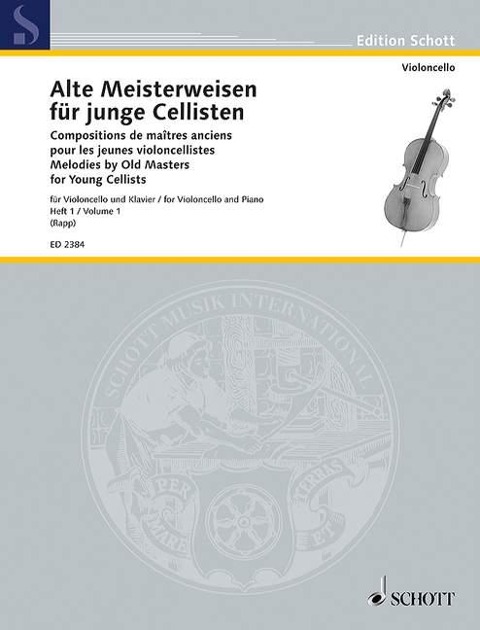 Alte Meisterweisen für junge Cellisten - 