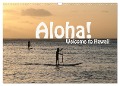 Aloha! Welcome to Hawaii (Wandkalender 2024 DIN A3 quer), CALVENDO Monatskalender - Petra Schneider