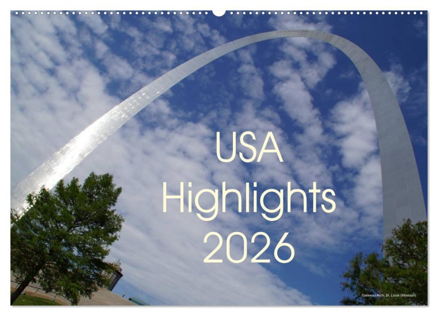 USA Highlights 2026 (Wandkalender 2026 DIN A2 quer), CALVENDO Monatskalender - Tina Neudecker
