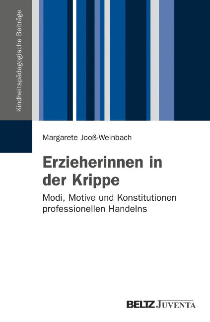 Erzieherinnen in der Krippe - Margarete Jooß-Weinbach