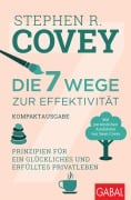 Cover-Bild zum Titel 'Die 7 Wege zur Effektivität - Kompaktausgabe' von 'Stephen R. Covey'