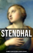 Cover-Bild zum Titel 'Stendhal: Gesammelte Schriften zu Kunst, Literatur & Geschichte' von 'Stendhal'