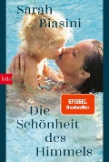 Cover-Bild zum Titel 'Die Schönheit des Himmels' von 'Sarah Biasini'