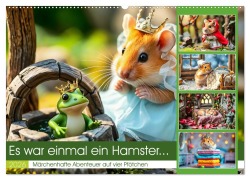 Es war einmal ein Hamster... Märchenhafte Abenteuer auf vier Pfötchen (Wandkalender 2026 DIN A2 quer), CALVENDO Monatskalender - Fred Schimak