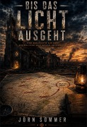 Cover-Bild zum Titel 'Bis das Licht ausgeht' von 'Jörn Sommer'