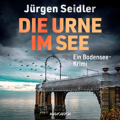 Die Urne im See - Jürgen Seidler