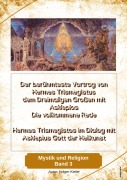 Cover-Bild zum Titel 'Der berühmteste Vortrag von Hermes Trismegistus dem Dreimaligen Großen mit Asklepios - Die vollkommene Rede - Begründer der Hermetischen Gesetze Kybalion' von 'Holger Kiefer'