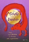 Der Schatz hinter dem Drachen - Carmen Ramirez Schmidt, Katharina Lewe