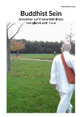 Cover-Bild zum Titel 'Buddhist Sein' von 'Rudolf Korbelius'