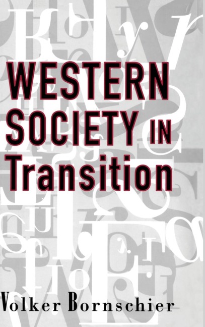 Western Society in Transition - Volker Bornschier