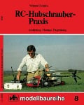 MBR RC-Hubschrauber-Praxis - Meinrad Debatin