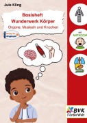 Cover-Bild zum Titel 'Basisheft Wunderwerk Körper: Organe, Muskeln und Knochen' von 'Jule Kling'