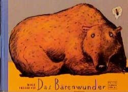 Cover-Bild zum Titel 'Das Bärenwunder' von 'Wolf Erlbruch'