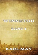 Cover-Bild zum Titel 'Winnetou Band 4' von 'Karl May'