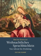 Cover-Bild zum Titel 'Weihnachtliches Spruchbüchlein' von 'Bruno Endlich'