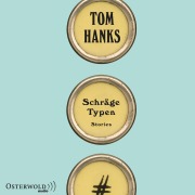 Cover-Bild zum Titel 'Schräge Typen' von 'Tom Hanks'