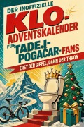 Cover-Bild zum Titel 'Der inoffizielle Klo-Adventskalender für Tadej-Poga¿ar-Fans' von 'Lily Schmitz'