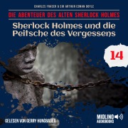 Cover-Bild zum Titel 'Sherlock Holmes und die Peitsche des Vergessens (Die Abenteuer des alten Sherlock Holmes, Folge 14)' von 'Arthur Conan Doyle, Charles Fraser'