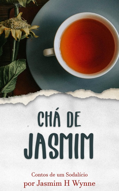Chá de Jasmim - Jasmim H Wynne