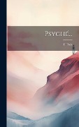 Cover-Bild zum Titel 'Psyché...' von 'F. Pron'