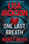 Cover-Bild zum Titel 'One Last Breath' von 'Lisa Jackson, Nancy Bush'