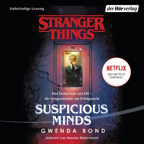 Stranger Things: Suspicious Minds - DIE OFFIZIELLE DEUTSCHE AUSGABE ¿ ein NETFLIX-Original - Gwenda Bond