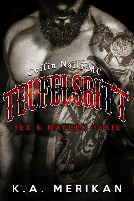 Teufelsritt (Sex & Mayhem DE, #1) - K. A. Merikan